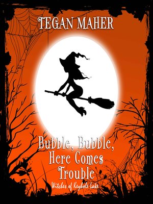 Bubble, Bubble, Here Comes Trouble - Audiobook